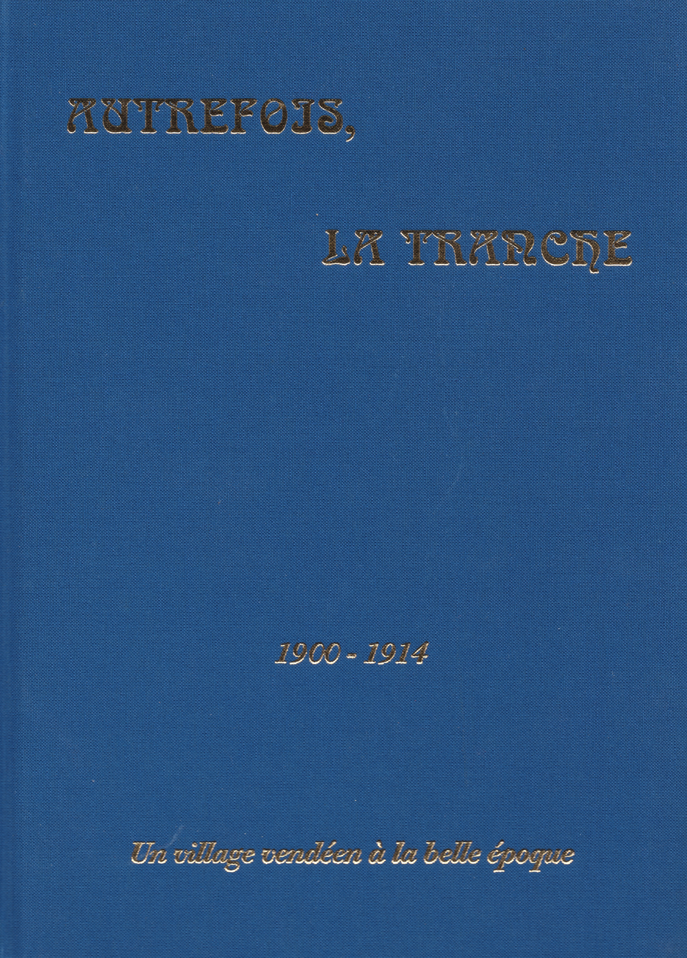 Autrefois La Tranche 1900-1914_20260609_0001